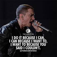 Theamericanentrepreneur Credit To Respective Owners Follow Daytodayhu Eminem Quotes Rapper Quotes Eminem Lyrics