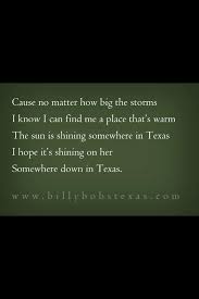 Here is an incredible list of country music quotes for all you country fans out there! 50 There S Just Something About Texas Country Ideas Texas Country Texas Music Lyrics