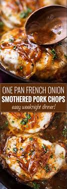One Pan French Onion Smothered Pork Chops The Chunky Chef Smothered Pork Chops Recipe Pork Chop Recipes Crockpot Pork Chop Dinner