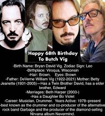 August 2: Happy 68th Birthday to Butch Vig #butchvig #garbage  #bornonthisday #happybirthday #August #AugustBirthdays #biography  #information