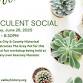 Succulent Social