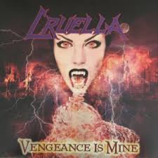 Cruella ‎–Vengeance Is Mine lp