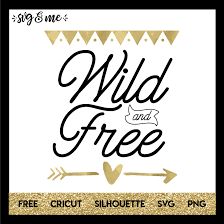 Wild And Free Boho Svg Me