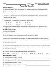 Explore trends in atomic radius, ionization energy, and electron affinity in the periodic table. Periodic Trends Worksheet Name Period Date Monday Periodic Trends Atomic Radius 1 What Trend In Atomic Radius Do You See As You Go Down A Group Family Course Hero