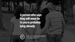 Maybe you would like to learn more about one of these? Awesome Never Lie To Someone You Love Quotes Love Quotes Collection Within Hd Images