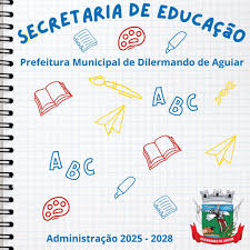 Informativo Semanal - Secretaria da Educação (03 de março de 2025) -  Prefeitura de Dilermando de Aguiar