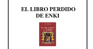 El libro perdido de enki memorias y profecias de un dios extraterrestre es uno de los libros de ccc revisados aquí. El Libro Perdido De Enki 1 Pdf Google Drive