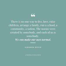50 Empowering Quotes From Untamed By Glennon Doyle In 2020 Empowering Quotes She Quotes Real Men Quotes