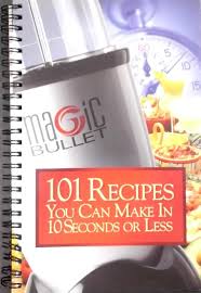 For more information about magicbullet, visit: Magic Bullet 101 Recipes You Can Make In 10 Seconds Or Less Homeland Housewares Amazon Com Books
