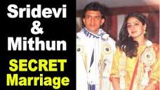 Story Behind Sridevi & Mithun Chakraborty's SECRET Marriage - YouTube