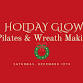 Holiday Glow- Pilates and Wreath Making event image
