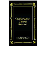 Pdf Otostopcunun Galaksi Rehberi Berna Kosan Academia Edu