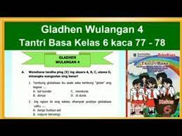 Kunci jawaban tantri basa kelas 6 halaman 71. Tantri Basa Kelas 6 Gladhen Wulangan 4 Globalisasi Hal 77 78 Bahasa Jawa Kelas 6 Youtube