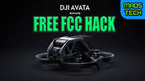 DJI Avata & FPV Drone - Free FCC Hack