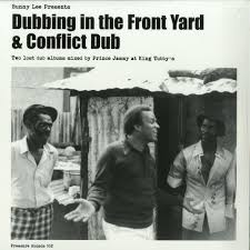 Maybe you would like to learn more about one of these? Bunny Lee Presents Dubbing In The Front Yard Conflict Dub