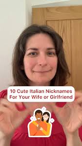 10 cute Italian nicknames for your wife or girlfriend! 😍