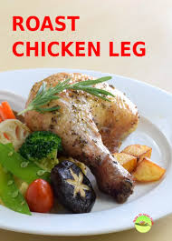 Maybe you would like to learn more about one of these? Roast Chicken Legs Recipe How To Make It Juicy And Tender
