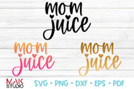 Free Free Mama Juice Svg Free 451 SVG PNG EPS DXF File