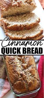 Cinnamon Quick Bread Bread Recipes Sweet Bread Recipes Homemade Dessert Recipes Easy