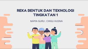 3 1 kssm geografi tingkatan 1. Rbt Tingkatan 1 Bab 1 1 2 Kepentingan Reka Bentuk Dan Teknologi Youtube