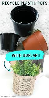 Hanging basket pots planters plastic hanging pot for nursery. Old Planter Makeover With Burlap And Plaster Plant Pot Diy Diy Planters Pots Plastic Plant Pots