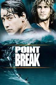 Point Break Point Break Movie Streaming Movies Movie Posters