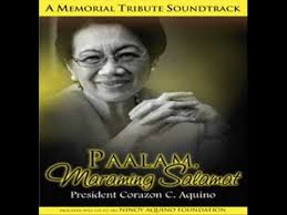 Corazon aquino became the 11th president and 1st woman president of the philippines on february 25, 1986. Rhap Salazar You Raise Me Up Paalam Maraming Salamat Pres Corazon C Aquino Youtube