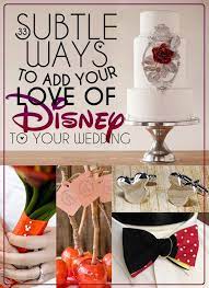 33 Subtle Ways To Add Your Love Of Disney To Your Wedding Disney Wedding Disney Wedding Favors Disney Wedding Shower