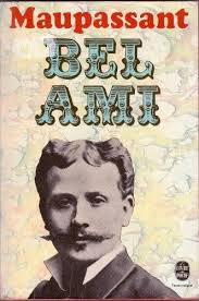 Guy de Maupassant: Bel-Ami (1885)