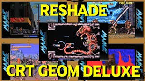 I've covered reshade before but i wanted to go over the newer interface (4.2.0). Crt Geom Deluxe Reshade Para Los Juegos Arcade Del Mame Youtube