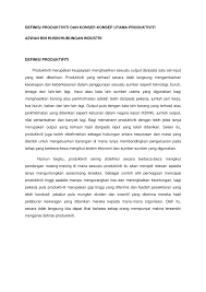 Pengeluaran perusahaan memiliki ragam dan jenisnya, maka dari itu perusahaan perlu mengetahui pengeluaran apa saja yang akan dihadapi biaya produksi merupakan total pengeluaran biaya yang dikeluarkan oleh suatu perusahaan dalam proses produksi yang bertujuan untuk menghasilkan suatu. Pdf Definisi Dan Konsep Konsep Utama Produktiviti