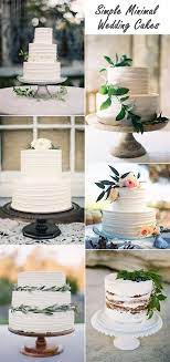 2019 Trends Easy Diy Organic Minimalist Wedding Ideas Elegantweddinginvites Com Blog Cool Wedding Cakes Simple Wedding Cake Wedding Cake Greenery