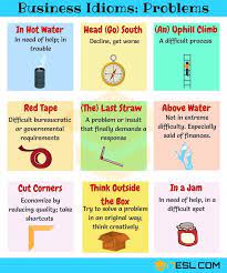 10 Useful English Idioms For Problems With Meaning Eslbuzz Learning English Business Idioms English Idioms English Words