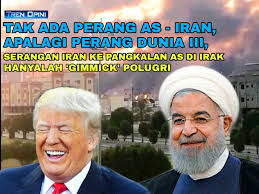 Tapi kalau dilihat di atas sih. Tak Ada Perang As Iran Apalagi Perang Dunia Iii Serangan Iran Ke Pangkalan As Di Irak Hanyalah Gimmick Polugri Tren Opini