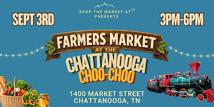 Farmers Market at The Choo-Choo