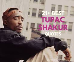 8,007 likes · 167 talking about this. 25 Inspiring Tupac Shakur 2pac Quotes And Sayings With Images