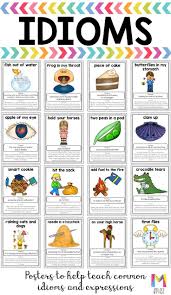 These Bright And Colorful Idiom Posters Are A Great Tool To Help You Teach Fig Teaching Figurative Language English Language Teaching English Language Learning