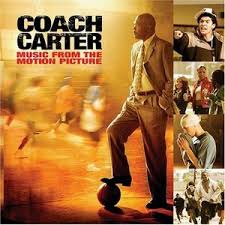 First off, when making a film you need a leader a. Coach Carter Soundtrack Wikipedia