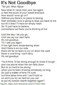 So that in my heart you always will be there. Lá»i Bai Hat It S Not Goodbye Nháº¡c Ngoáº¡i Co Nháº¡c Nghe
