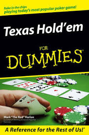 Practice or success at social casino gaming does not imply. Texas Hold Em For Dummies By Mark Harlan Waterstones