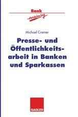 Allgemeine geschäftsbedingungen der banken und sparkassen Presse Und Offentlichkeitsarbeit In Banken Und Sparkassen Michael Cremer Springer