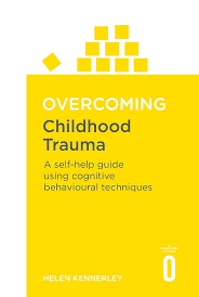 Children and trauma teaches parents and professionals about the effects of such ordeals on children and offers a blueprint for restoring a child's sense of safety and balance. Amazon Com Overcoming Childhood Trauma Overcoming Books 9781841190815 Kennerly Helen Books