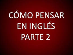 Ingles Americano Pensando En Ingles 2 Leccion 184 Ingles Americano Ingles Aprender Ingles