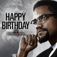 Today, we remember Malcolm X's life and legacy—one of the most fearless  voices in the fight for Black liberation. 🔥 Born