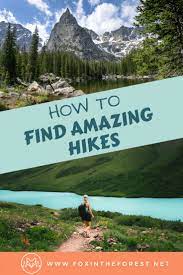 How To Find Hikes Near You Your Guide To Finding Amazing Hiking Trails Hiking Trip Adventure Travel Destinations Travel