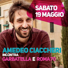Amedeo Ciaccheri incontra Garbatella e Roma70