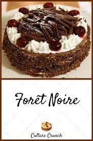 Foret Noire La Recette Raffinee Et Facile En 2020 Gateaux Et Desserts Recette Recette Dessert