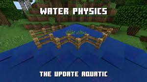Remember The Water Physics We Were Once Promised Minecraft