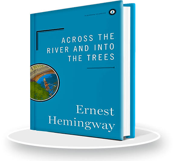 Across the River and into the Trees