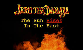 It sounds vaguely poetic, rather than what someone would say in daily usage. What Went Right With The Sun Rises In The East By Jeru The Damaja What Went Right With